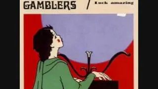 The Compulsive Gamblers - "Whole Lotta Woman"