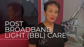 Post BroadBand Light (BBL) Care from Bay Area's L&P Aesthetics in Palo Alto, CA