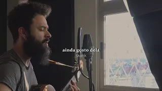 Ainda Gosto Dela - Skank (Stefano Mota)