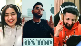 On Top (Full Video) Karan Aujla | Yeah Proof