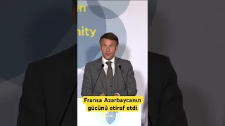 Fransa Azərbaycanın gücünü etiraf etdi