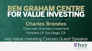 2015 Ivey Value Investing Classes Guest Speaker: Charles Brandes