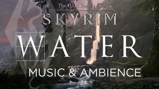 Water of Skyrim | Music and Ambience with @lostmusicco