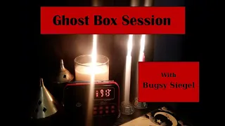 Benjamin (Bugsy) Siegal Ghost Box Session