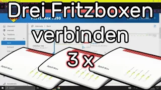 Drei Fritzboxen miteinander verbinden inklusive Mesh und Telefonie