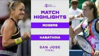 Shelby Rogers vs Daria Kasatkina/2022 san Jose Final Cobra matche Highlights