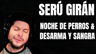 FIRST TIME HEARING Serú Girán- "Noche De Perros" & "Desarma Y Sangra" (Reaction)