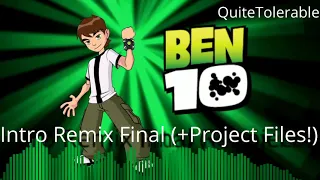 (PROJECT FILES!) Ben 10 Classic Intro Remix but it's improved