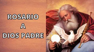 ROSARIO A DIOS PADRE