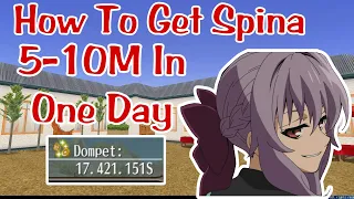 How To Get Spina 5-10M In One Days - Toram Online