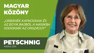 Petschnig Mária Zita: „Orbánék kapkodnak és az egyik bajból a másikba sodorják az országot”