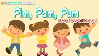 Laboratori di Musica per Bambini - BODY PERCUSSION - Pim Pam Pum