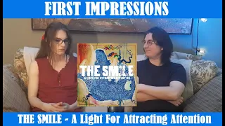 FIRST REACTION: The Smile - A Light For Attracting Attention