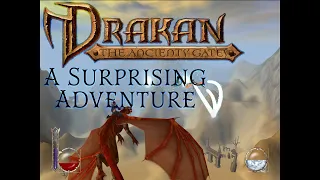 Drakan: The Ancients' Gates | A Surprising Adventure