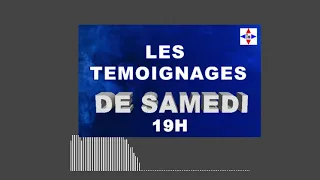 LES TEMOIGNAGES DE SAMEDI SOIR LE 26/02/2022 par Chris Ndikumana