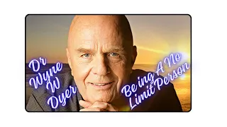 Dr Wayne Dyer_To Become a No-Limit Person _Insightful_Inspiring_Calming_Motivational_With Zen Music