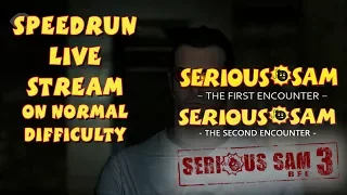 Serious Sam TFE, TSE & BFE - SpeedRun - БЫСТРОЕ ПРОХОЖДЕНИЕ ТРЕХ ЧАСТЕЙ! #2 [LIVE]