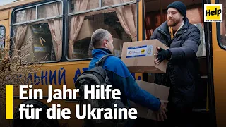 Ukraine | Ein Jahr Krieg | Help – Hilfe zur Selbsthilfe