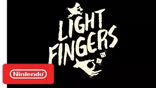 Light Fingers: PAX West Trailer - Nintendo Switch