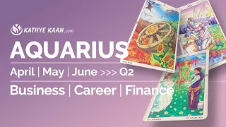 AQUARIUS APRIL MAY JUNE 2021 🌈🗂BUSINESS 🎫CAREER 💲FINANCE 💰MONEY 🤑WEALTH  TIMELESS TAROT READIN