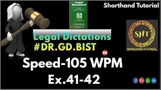 Legal Dictation  | Ex41-42 (105wpm) | @Shorthand Tutorial | DR.GD.BIST series  | Shorthand Dictation