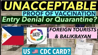 PROOF OF VACCINATION | LATEST PHILIPPINE UPDATE | FOR ALL FOREIGN NATIONALS