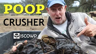 How To Use Cow Manure Part 3, The Poop Crusher