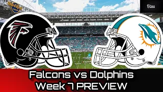 Atlanta Falcons vs Miami Dolphins Game PREVIEW (Week 7, 2021) | Rise Up Rundown