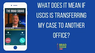 What Does It Mean If USCIS Is Transferring My Case To Another Office?