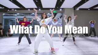 【CloverDo】Clover Choreography - Justin Bieber - What Do You Mean