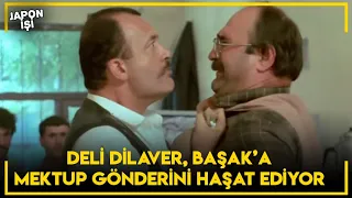 Deli Dilaver, Başak'a Mektup Gönderini Haşat Ediyor - Japon İşi Filminden