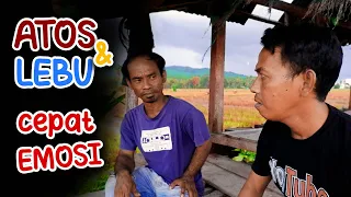 ATOS dan LEBU (Cepat Emosi) - Film Komedi