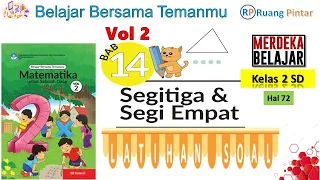 Pembahasan Latihan Soal Segitiga Segiempat Hal 72 Vol 2 Bab 14 Perkalian Kelas 2 Kurikulum Merdeka