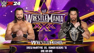 WWE 2K24 - Drew McIntyre vs Roman Reigns '15|WrestleMania 30