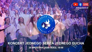 Koncert Jednego Serca Jednego Ducha 2020 - LIVE