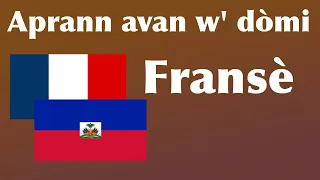 Aprann avan w' dòmi - Fransè (natif)  - avèk mizik