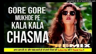 Gore Gore Mukhde Pe Kala Kala Chasma|Super Hit Full Song|Akshay Kumar Movie Song Dj Remix Song