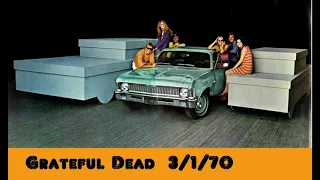 Grateful Dead, 3/1/70 -- Full Concert, Soundboard, Audio