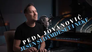 PEDJA JOVANOVIC - JESEN SEDAMDESET I NEKE (COVER)