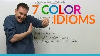 7 colorful English idioms