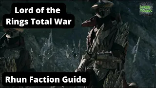 Rhun Faction Guide - Lord of the Rings Total War - Rome Remastered