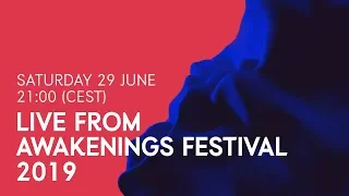 Closing the Saturday, live from Awakenings Festival 2019