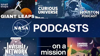 Explore our Home Planet and the Universe With NASA Podcasts