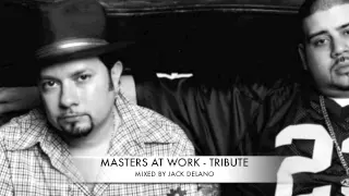 MASTERS AT WORK - TRIBUTE mixed by JACK DELANO