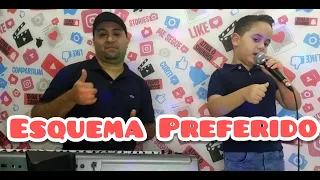 Esquema  Preferido - DJ Ivis /Tarcísio do Acordeon ( Mano e Arthur Cover )