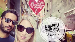 A NAPOLI WITH LOVE | VLOG CON MIO MARITO | Vitti871