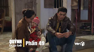 Quỳnh Búp Bê - phần 49 (Full HD) | Phim Việt Nam hay nổi tiếng đoạt giải Cánh Diều Vàng