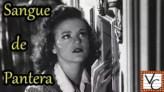 Sangue de Pantera (Cat People, 1942) - Jacques Tourneur, Simone Simon.