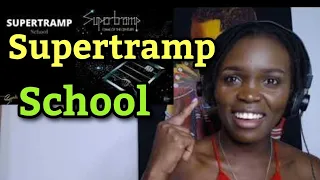 First Time Hearing Supertramp - School