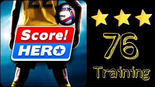 Score Hero 2 / 2022 Level 76 Training - 3 Stars